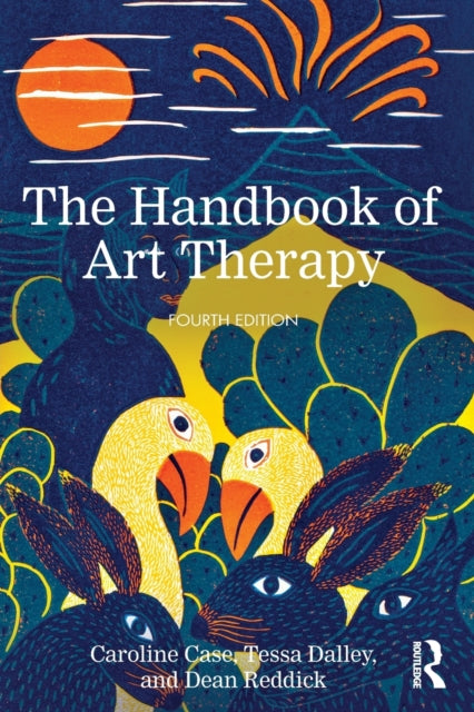 Book cover of: Handbook of Art Therapy. By: Caroline Case