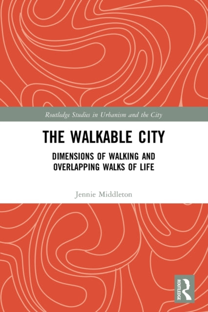 Book cover of: Walkable City. By: Jennie Middleton