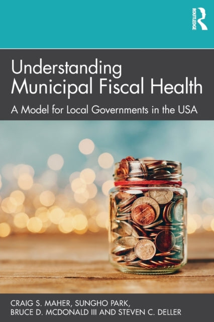 Book cover of: Understanding Municipal Fiscal Health
