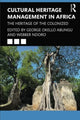 Book cover of: Cultural Heritage Management in Africa. By: George Abungu