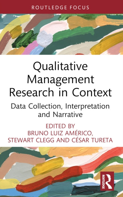 Book cover of: Qualitative Management Research in Context. By: Bruno Luiz Américo