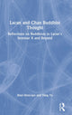 Book cover of: Lacan and Chan Buddhist Thought. By: Raul Moncayo