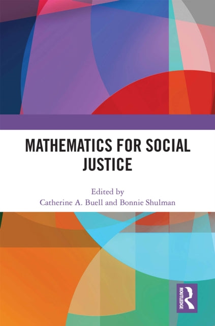 Book cover of: Mathematics for Social Justice. By: Catherine A. Buell