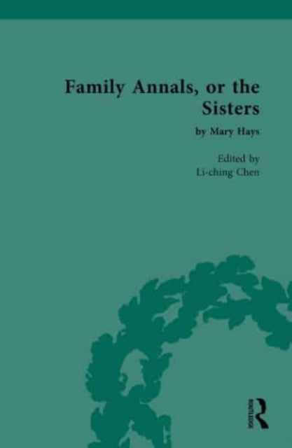 Book cover of: Family Annals, or the Sisters. By: Li-Ching Chen