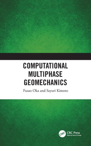 Computational Multiphase Geomechanics