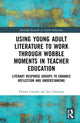 Book cover of: Using Young Adult Literature to Work through Wobble Moments in Teacher Education. By: Dawan Coombs