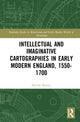 Book cover of: Intellectual and Imaginative Cartographies in Early Modern England. By: Patrick J. Murray