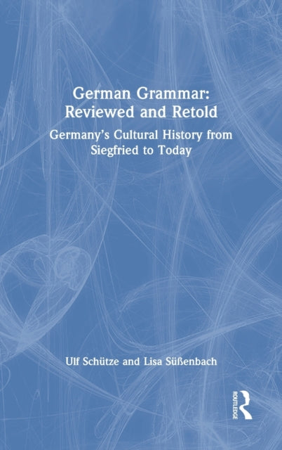 Book cover of: German Grammar: Reviewed and Retold