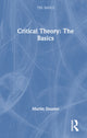 Book cover of: Critical Theory: The Basics