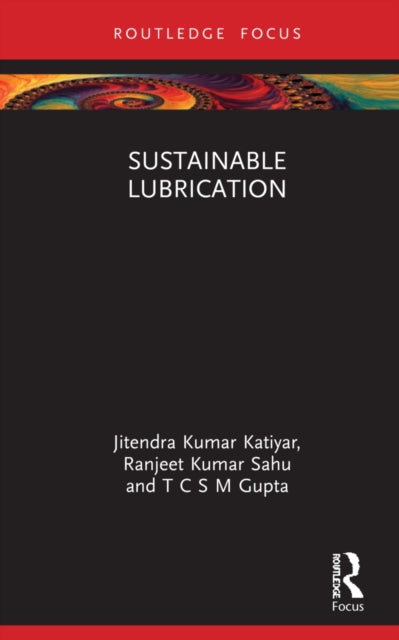 Book cover of: Sustainable Lubrication. By: Jitendra Kumar Katiyar