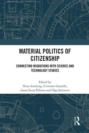 Material Politics of Citizenship