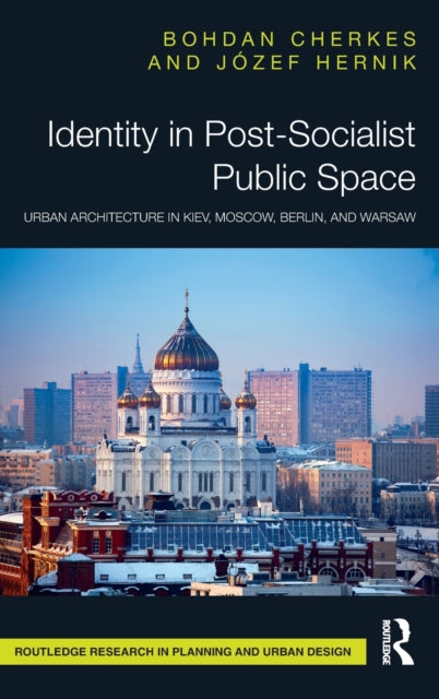 Book cover of: Identity in Post-Socialist Public Space. By: B. S. Cherkes