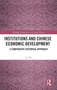 Book cover of: Institutions and Chinese Economic Development. By: Li Tan