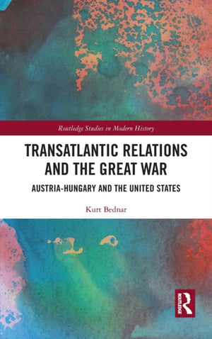 Transatlantic Relations and the Great War