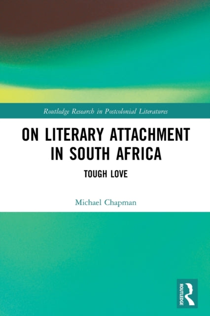 Book cover of: On Literary Attachment in South Africa. By: Chapman, Michael