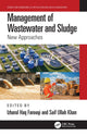 Book cover of: Management of Wastewater and Sludge. By: Izharul Haq Farooqi