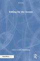 Book cover of: Editing for the Screen. By: John Rosenberg