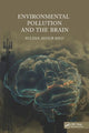 Book cover of: Environmental Pollution and the Brain. By: Sltan Meo