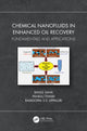 Book cover of: Chemical Nanofluids in Enhanced Oil Recovery. By: Rahul Saha
