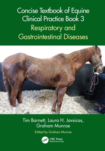 Book cover of: Concise Textbook of Equine Clinical Practice Book 3. By: Tim Barnett