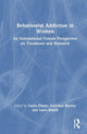 Book cover of: Behavioural Addiction in Women. By: Fulvia Prever