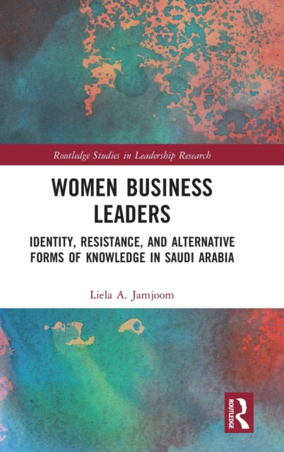 Book cover of: Women Business Leaders. By: Liela Jamjoom