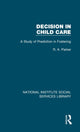 Book cover of: Decision in Child Care. By: R. A. Parker