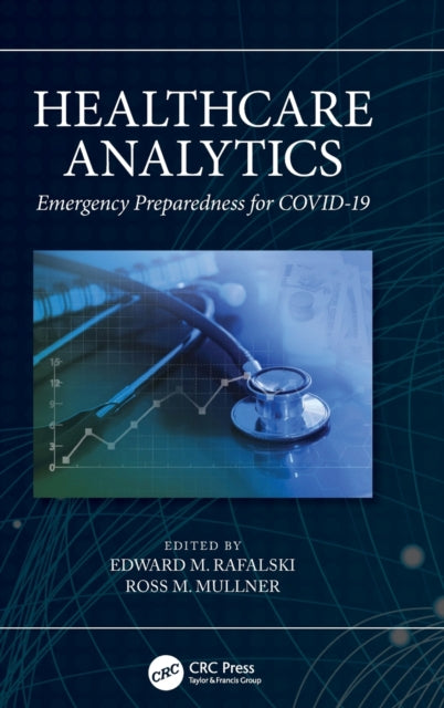 Book cover of: Healthcare Analytics. By: Edward M. Rafalski