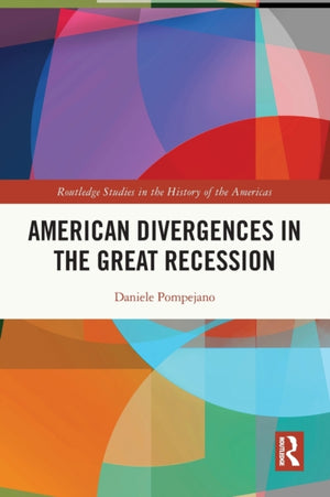 American Divergences in the Great Recession