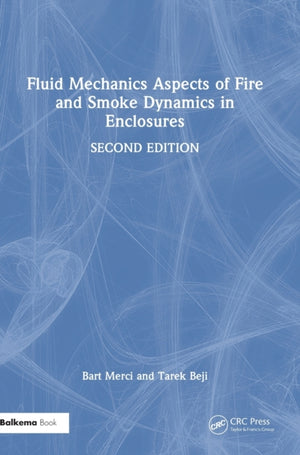 Fluid Mechanics Aspects of Fire and Smoke Dynamics in Enclosures