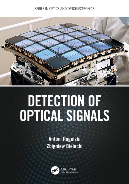 Book cover of: Detection of Optical Signals. By: Antoni Rogalski