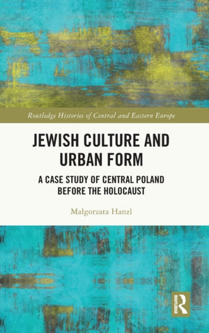 Jewish Culture and Urban Form