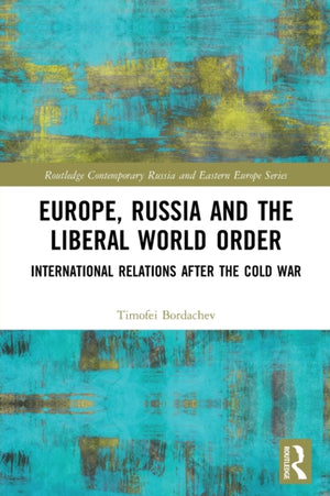 Europe, Russia and the Liberal World Order