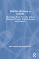 Book cover of: Flexible Mindsets in Schools. By: Julie Dunstan