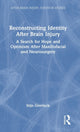 Book cover of: Reconstructing Identity After Brain Injury. By: Stijn Geerinck
