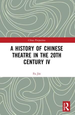 A History of Chinese Theatre in the