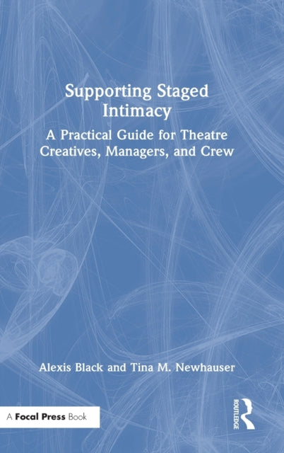 Book cover of: Supporting Staged Intimacy. By: Alexis Black