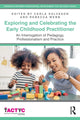Book cover of: Exploring and Celebrating the Early Childhood Practitioner. By: Carla Solvason