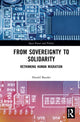 Book cover of: From Sovereignty to Solidarity