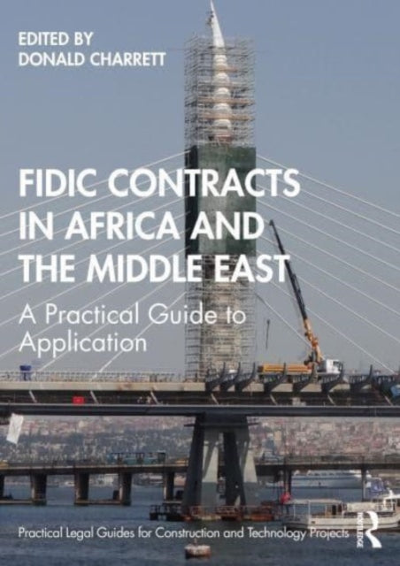 Book cover of: FIDIC Contracts in Africa and the Middle East. By: Donald Charrett