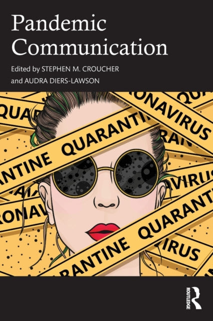 Book cover of: Pandemic Communication. By: Stephen M. Croucher