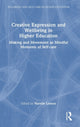 Book cover of: Creative Expression and Wellbeing in Higher Education. By: Narelle Lemon