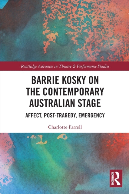 Book cover of: Barrie Kosky on the Contemporary Australian Stage. By: Charlotte Farrell