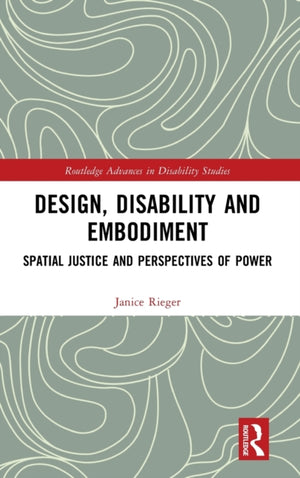 Design, Disability and Embodiment