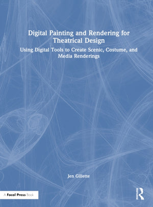 Digital Painting and Rendering for Theatrical Design