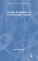 Book cover of: Creative Engagement in Psychoanalytic Practice. By: Henry Markman