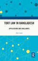 Book cover of: Tort Law in Bangladesh. By: Sakif Alam