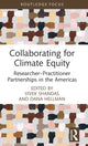 Book cover of: Collaborating for Climate Equity. By: Vivek Shandas