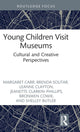 Book cover of: Young Children Visit Museums. By: Margaret Carr