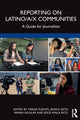 Book cover of: Reporting on Latino/a/x Communities. By: Teresa Puente